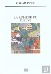 Rumeur Du Fleuve (La)