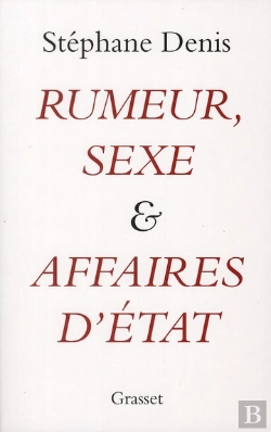 Bertrand.pt - Rumeurs, Sexe Et Affaires D'Etat
