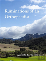 Ruminations Of An Orthopaedist