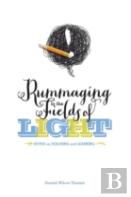 Rummaging In The Fields Of Light