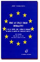 Rumo ao Espaço Comum Informativo?