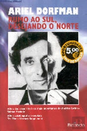 Rumo Ao Sul, Desejando O Norte