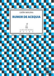 Rumor De Acequia
