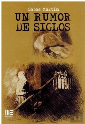 Rumor De Siglos, Un