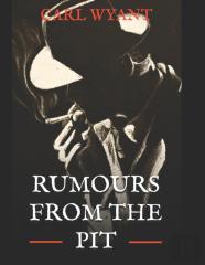 Rumours From The Pit