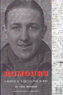 Bertrand.pt - Rumours: The Memoir Of A Pow In Wwii
