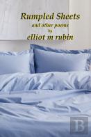 Rumpled Sheets And Other Poems