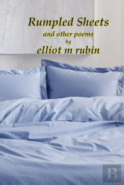Rumpled Sheets And Other Poems
