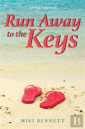 Run Away To The Keys