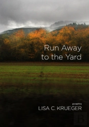 Run Away To The Yard