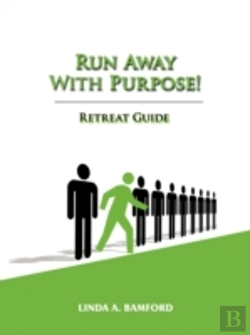 Bertrand.pt - Run Away With Purpose:  Retreat Guide