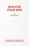 Run For Your Wife