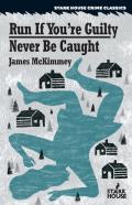 Run If You'Re Guilty / Never Be Caught