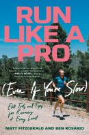 Run Like A Pro (Even If You'Re Slow)