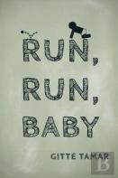 Run, Run, Baby