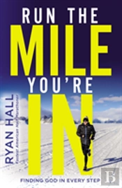 Run The Mile You'Re In