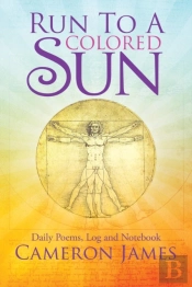 Run To A Colored Sun