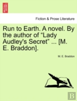 Bertrand.pt - Run To Earth. A Novel. By The Author Of