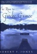 Run To Gitche Gumee