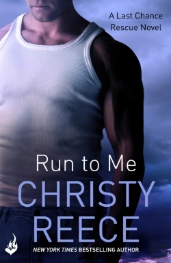 Bertrand.pt - Run To Me: Last Chance Rescue Book 3