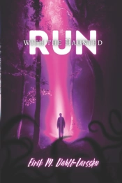 Run With The Haunted