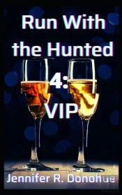 Run With The Hunted 4: Vip