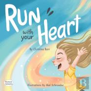 Run With Your Heart