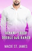 Runaway Bride At Double Dog Ranch