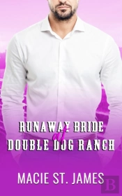 Runaway Bride At Double Dog Ranch