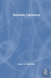 Runaway Capitalism