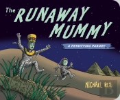 Runaway Mummy
