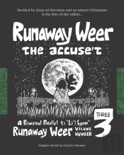 Runaway Weer The Accused: Volume 3 Of Ru