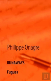 Runaways ; Fugues