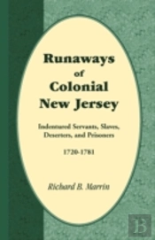 Runaways Of Colonial New Jersey: Indentu