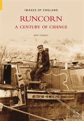Runcorn: A Century Of Change