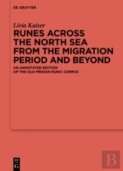 Runes Across The North Sea From The Migration Period And Beyond
