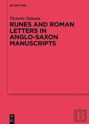 Runes And Roman Letters In Anglo-Saxon Manuscripts