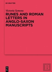 Runes And Roman Letters In Anglo-Saxon Manuscripts