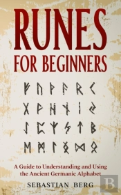 Runes For Beginners: A Guide To Understa