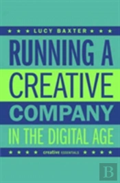 Running A Creative Company In The Digital Age