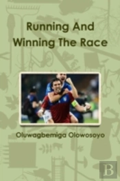 Running And Winning The Race