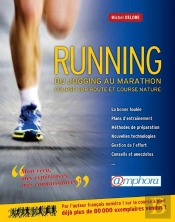Running - Du Jogging Au Marathon La Bonne Foulee, Plans D'Entrainement...