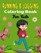 Running & Jogging Coloring Book For Kids