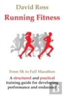 Running Fitness - From 5k To Full Marathon