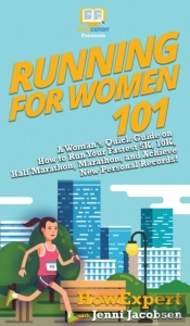 Running For Women 101: A Woman'S Quick G