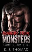 Running From Monsters