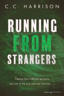 Running From Strangers