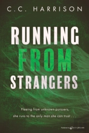 Running From Strangers