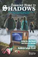 Running Home To Shadows