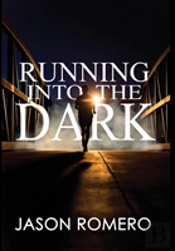 Running Into The Dark